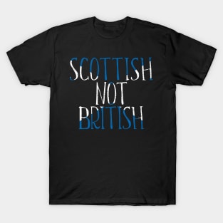 SCOTTISH NOT BRITISH, Scottish Independence Saltire Flag Text Slogan T-Shirt